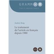 Le Traitement De Larticle En Francais Depuis 1980 by Roig, Audrey, 9789052017136