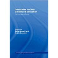 Diversities in Early Childhood Education: Rethinking and Doing by Genishi; Celia, 9780415957137