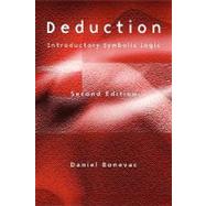 Deduction Introductory Symbolic Logic by Bonevac, Daniel, 9780631227137