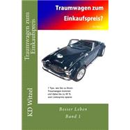 Traumwagen Zum Einkaufspreis by Witzel, K. D., 9781502357137