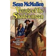 Voyage of the Shadowmoon by McMullen, Sean, 9780765347138