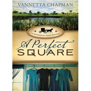 A Perfect Square by Chapman, Vannetta, 9780785217138