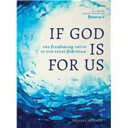 If God Is For Us The Everlasting Truth of Our Great Salvation by Newbell, Trillia J., 9780802417138