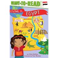 Living in... Egypt by Perkins, Chloe; Woolley, Tom, 9781481497138