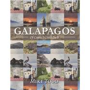Galapagos by Todd, Mike, 9781514467138