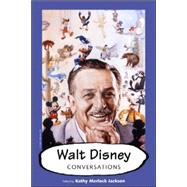 Walt Disney : Conversations by Disney, Walt, 9781578067138