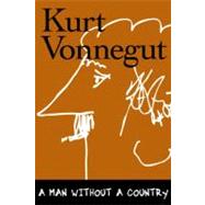 A Man Without a Country by VONNEGUT, KURTSIMON, DANIEL, 9781583227138