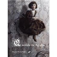 Querida ta Agatha by Martn Vidal, Beatriz, 9788416817139