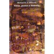 Virus, Pestes E Historia by Oldstone, Michael B. A., 9789681667139