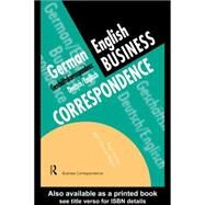 German/English Business Correspondence: Geschaftskorrespondenz Deutsch/Englisch by Hartley; Paul, 9780415137140