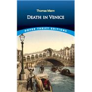 Death in Venice by Mann, Thomas; Appelbaum, Stanley, 9780486287140