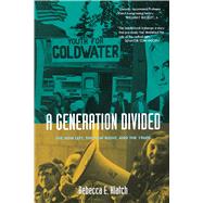A Generation Divided by Klatch, Rebecca E., 9780520217140