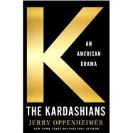 The Kardashians by Oppenheimer, Jerry, 9781250087140