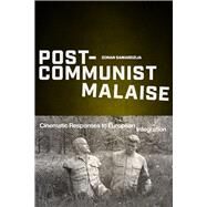 Post-communist Malaise by Samardzija, Zoran, 9780813587141