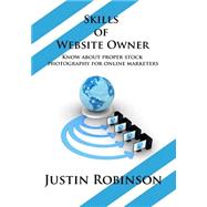 Skills of Website Owner by Robinson, Justin, 9781505667141