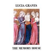 Memory House by GRAVES LUCIA, 9781930067141