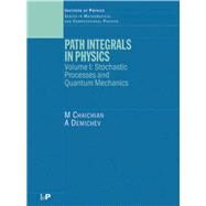 Path Integrals in Physics by Chaichian, M.; Demichev, A., 9780367397142