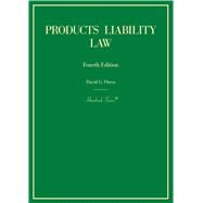 Products Liability Law(Hornbooks) by Owen, David G., 9781647087142