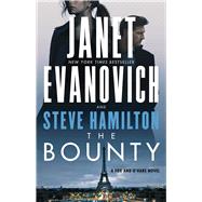 The Bounty A Novel by Evanovich, Janet; Hamilton, Steve, 9781982157142