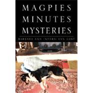 Magpies Minutes Mysteries by Van Sant, Barbara Ann Myers, 9781425767143