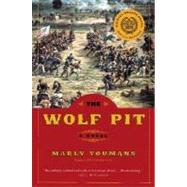 The Wolf Pit by Youmans, Marly, 9780156027144