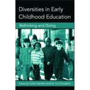 Diversities in Early Childhood Education: Rethinking and Doing by Genishi; Celia, 9780415957144