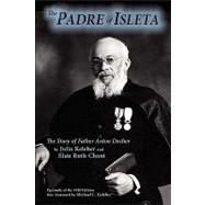 The Padre of Isleta by Keleher, Julia; Chant, Elsie Ruth; Keleher, Michael L., 9780865347144
