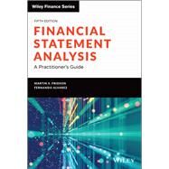 Financial Statement Analysis A Practitioner's Guide by Fridson, Martin S.; Alvarez, Fernando, 9781119457145