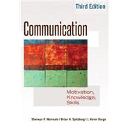 Communication by Morreale, Sherwyn P.; Spitzberg, Brian H.; Barge, J. Kevin, 9781433117145