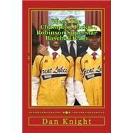 Were the Champion Jackie Robinson Superstar Baseball Team by Knight, Dan Edward, Sr., 9781508457145