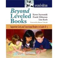 Beyond Leveled Books by Szymusiak, Karen, 9781571107145