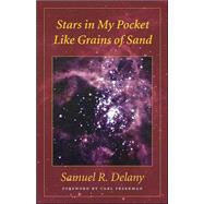 Stars in My Pocket Like Grains of Sand by Delany, Samuel R., 9780819567147