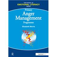 Anger Management Programme - Primary by Morris, Elizabeth, 9780863887147