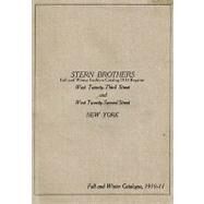 Stern Brothers Fall and Winter Fashion Catalog 1910 Reprint by Bolton, Ross, 9781440407147