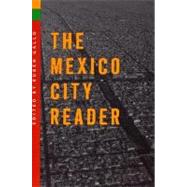 The Mexico City Reader by Gallo, Ruben, 9780299197148