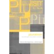 Pluralism: The Philosophy and Politics of Diversity by Baghramian,Maria, 9780415227148