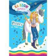 Rainbow Magic Pet Fairies Book #7: Penny the Pony Fairy by Meadows, Daisy; Ripper, Georgie, 9781667207148