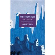 The Stronghold by Buzzati, Dino; Venuti, Lawrence, 9781681377148