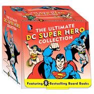 The Ultimate DC Super Hero Collection 8 Bestselling Board Books by Katz, David Bar; Katz, Morris; Merberg, Julie, 9781941367148