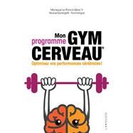 Mon programme Gym cerveau by Monique Le Poncin, 9782035937148