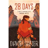 28 Days by Safier, David; Maccormac, Helen, 9781250237149