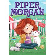Piper Morgan to the Rescue by Faris, Stephanie; Fleming, Lucy, 9781481457149