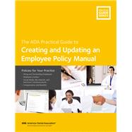 The Ada Practical Guide to Creating and Updating an Employee Policy Manual With Flash Drive by American Dental Association, 9781941807149