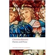 Poems and Prose by Rossetti, Christina; Humphries, Simon, 9780192807151