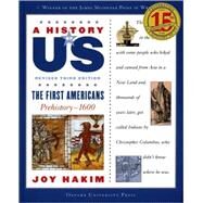 A History of US: The First Americans Prehistory-1600 A History of US Book One by Hakim, Joy, 9780195327151