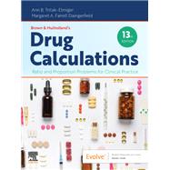 Brown and Mulholland�s Drug Calculations - E-Book by Ann Tritak-Elmiger; Margaret Daingerfield, 9780443127151