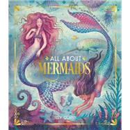 All About Mermaids by Quinn, Izzy; Stankovic, Vlad, 9780593307151