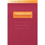 Communication Systems and Techniques by Schwartz, Mischa; Bennett, William R.; Stein, Seymour, 9780780347151