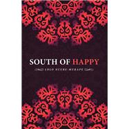 South of Happy by Ncube-murape, Lolo, 9781482877151