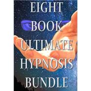 Ultimate Hypnosis by Butler, Aaron; Jones, Melissa; Nagari, Daryio; Leap, Steve; Taylor, Anthony, 9781503037151